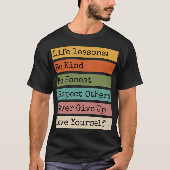 Lições de vida Camiseta motivacional (Frente)