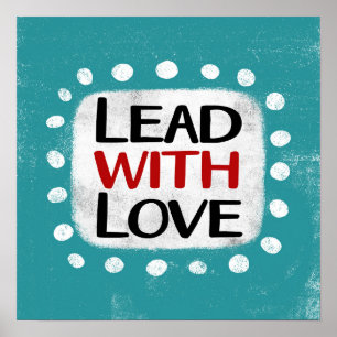Liderar com Poster de Wall Art