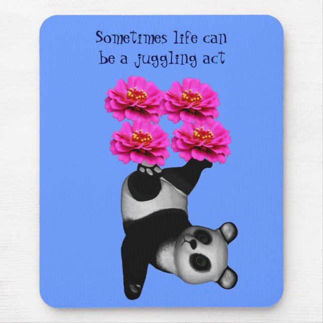 Life A Juoling Act Panda Inspirational Mousepad (Frente)