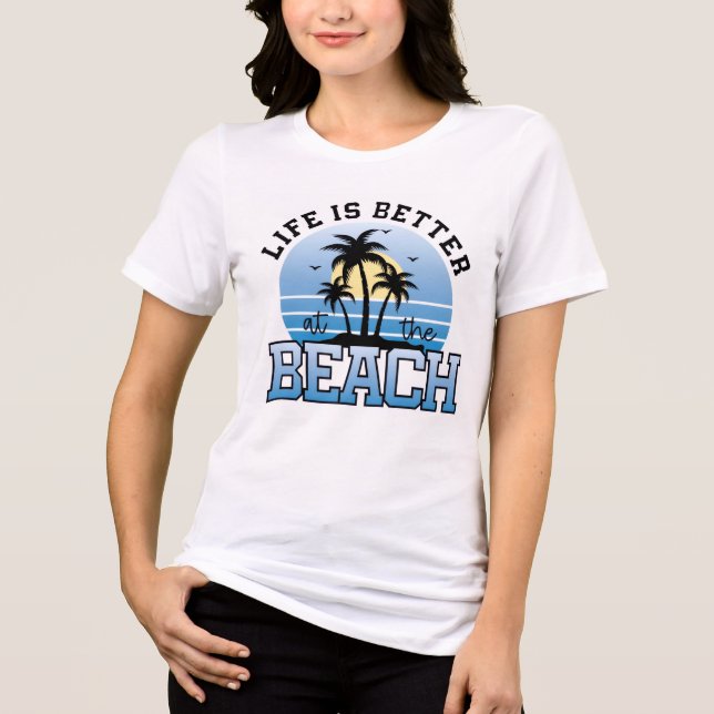 Life Is Better at the Beach (Frente)