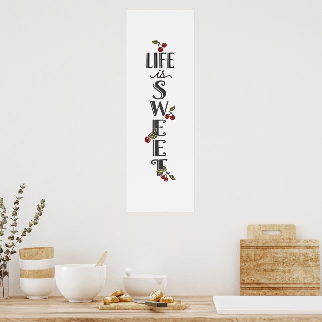 Life Is Sweet Cherry And Cherries Poster (Cozinha)