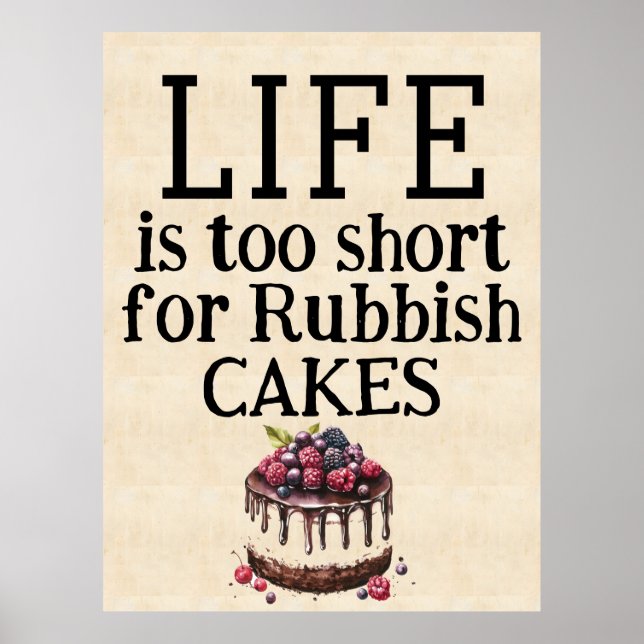 LIFE Is Too Short Poster (Frente)