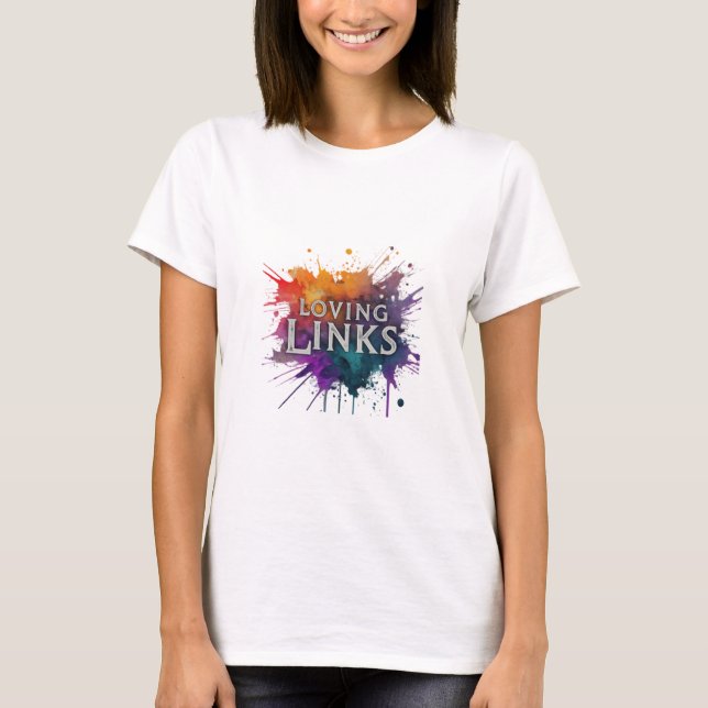 "Links amorosos" apresenta um design de camiseta e (Frente)