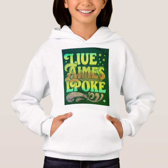 "LIUE AIMES LPOKE Slogan Girls' Pullover Hoodie" " (Frente)