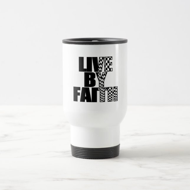 Live By Faith Caneca de viagem (Centro)