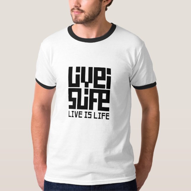 Live is Live Camiseta Ringer (Frente)