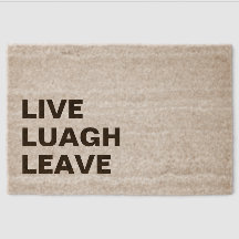 Live Laugh Leave Personalized Front Custom Print