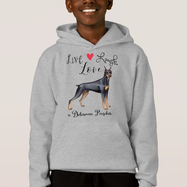 Live Laugh Love a Doberman Pinscher Hoodie (Frente)