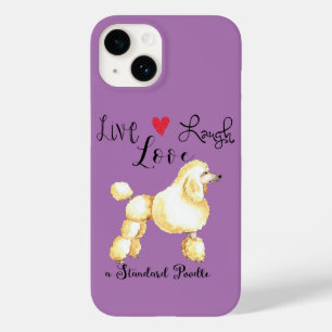 Live Laugh Love a Standard Poodle