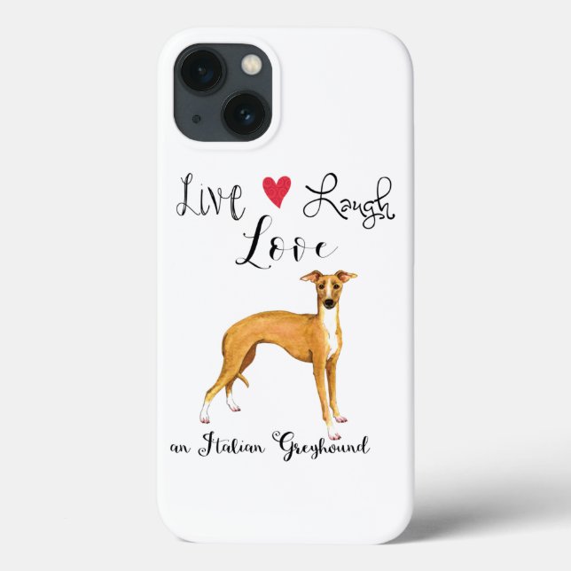 Live Laugh Love an Italian Greyhound (Verso)