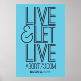 Live & Let Live Poster (Abort73.com)