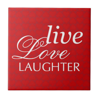 Live Love Laughter words red Heart display azulejo