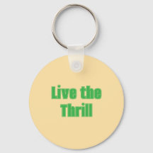 Live the Thrill Acrylic Chaveiro