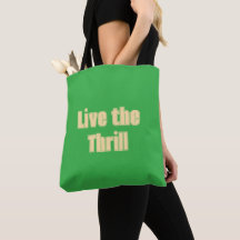 Live the Thrill Bolsa