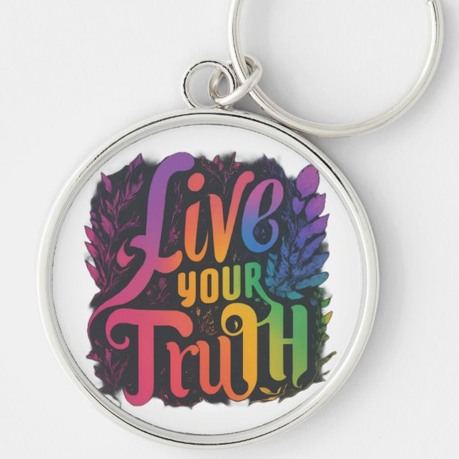 Live Your Truth Chaveiro (Frente)