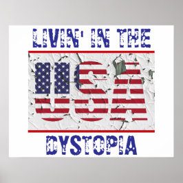 Livin' In USA Dystopia Poster