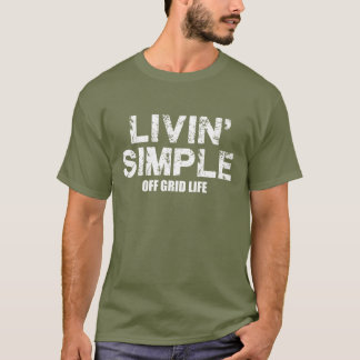 Livin simples fora a camisa da vida T da grade