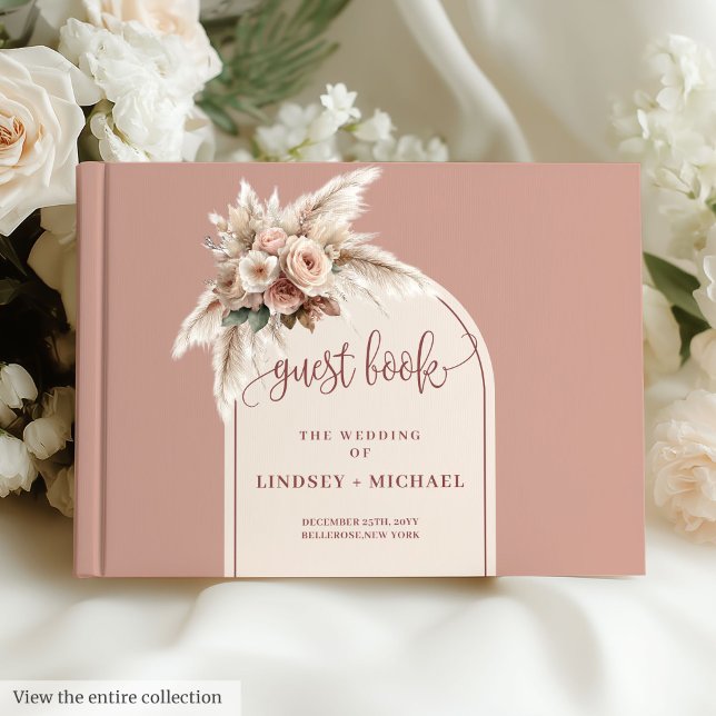 Livro De Visitas Casamento de Rosas de Arch Pampas Rosa Elegante Bo (Elegant Boho Dusty Pink Pampas Arch Roses Wedding Guest Book)