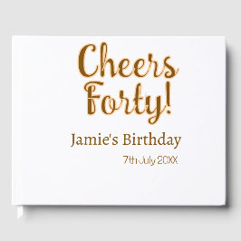 Livro De Visitas Cheers forty orange brown calligraphy birthday nam