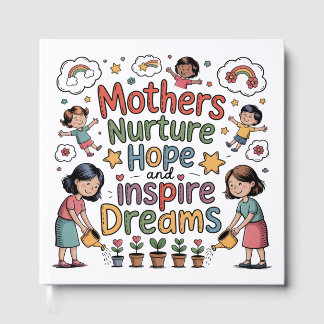 Livro De Visitas Mothers Nurture Hope And Inspire Dreams