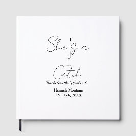 Livro De Visitas She's a catch champagne bottle bachelorette weeken