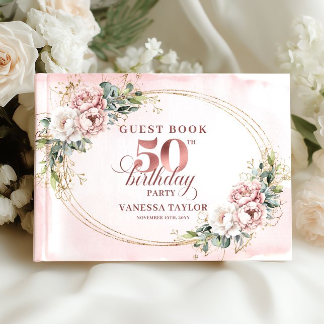 Livro De Visitas Soft Botanical Blush 50th Birthday Guest Book (Soft Botanical Blush 50th Birthday Guest Book)