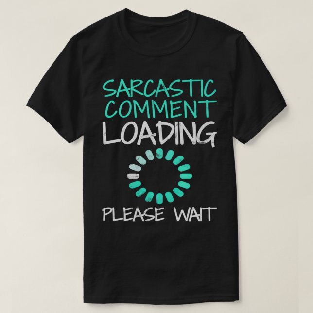 Loading Meter Sarcastic Comment Sarcasm Pullover  (Frente do Design)