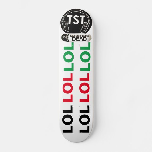LOL SATANÁ MORTO / TST CONFIRMA Skateboard (Frente)