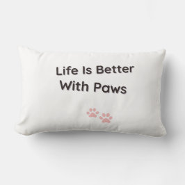 Lombar Almofada Decorativa Life Is Better With Paws