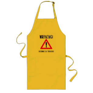 Longo Aviso: Marido no treinamento! Avental