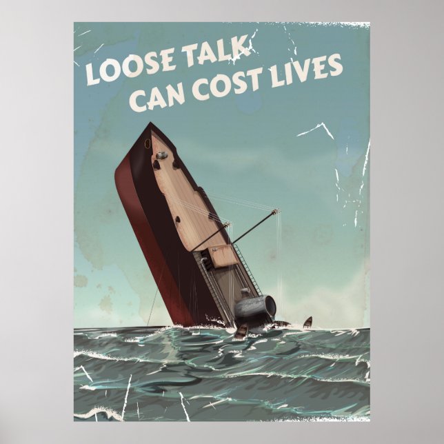 Loose Talk Cost Lives WW2 Poster (Frente)