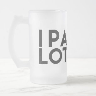 LOTE DE IPA. EU FAÇO XIXI MUITO, CANECA GELADO DO