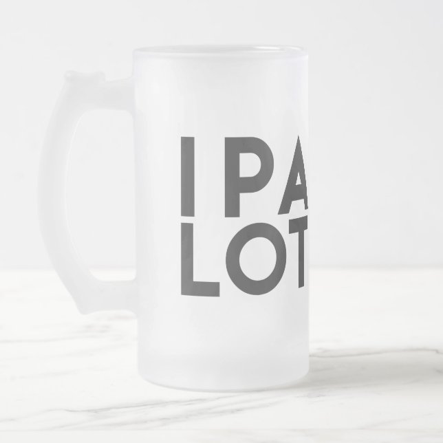 LOTE DE IPA. EU FAÇO XIXI MUITO, CANECA GELADO DO (Esquerda)