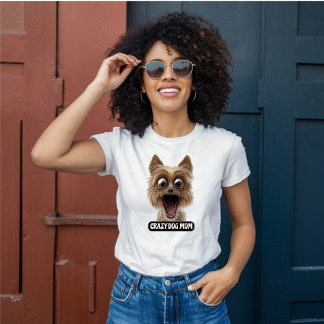 Louca Mãe de Cachorro - Camiseta Louca de Cachorro