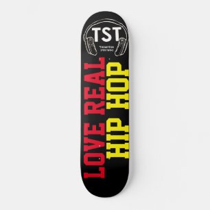 LOVE REAL HIP HOP Skateboard