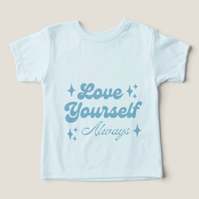 Love Yourself Always Baby (Design frontal)