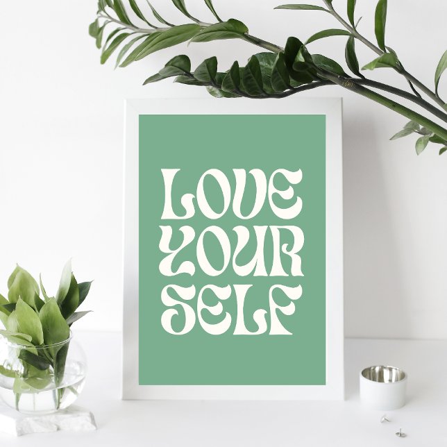 Love Yourself – Retro Feminist Quote Poster (Green (Criador carregado)