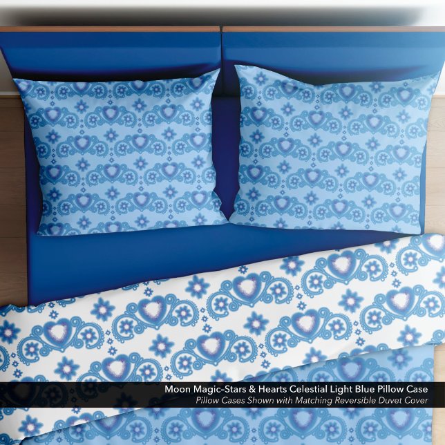 Lua Estrelas Mágicas Corações Azul Claro Celestial (Moon Magic–Stars & Hearts Light Blue Pillow Case–Shown with the Matching Reversible Duvet Cover.)