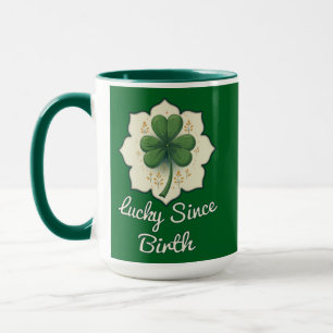 Lucky Since Forever St Patrick’s Day - caneca