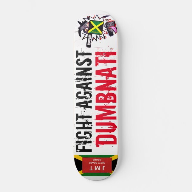LUTA CONTRA DUMBNATI Skateboard (Frente)