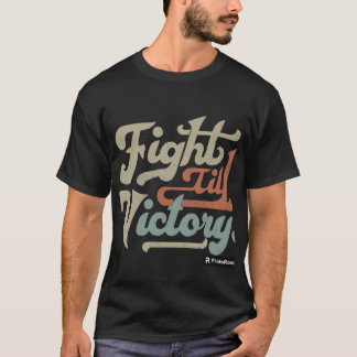 Lutar até a vitória da camiseta