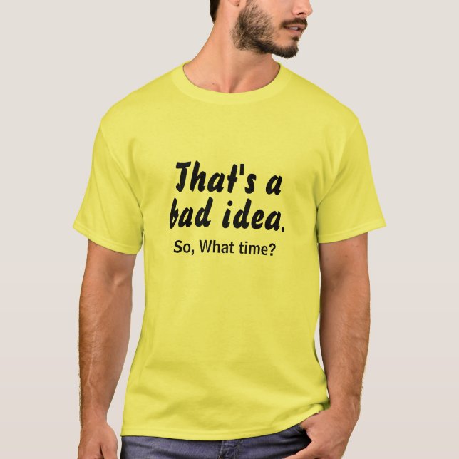 Má Ideia Que Hora LOL - Camiseta Divertida Present (Frente)
