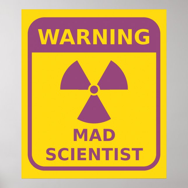 Mad Scientist Warning Poster (Frente)