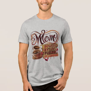 Mãe — Acionada pelo Amor, Alimentada por T-Shirt C