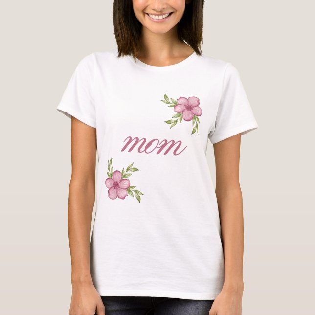 Mãe com Flores Rosa Camiseta Básica para Mulheres (Frente)