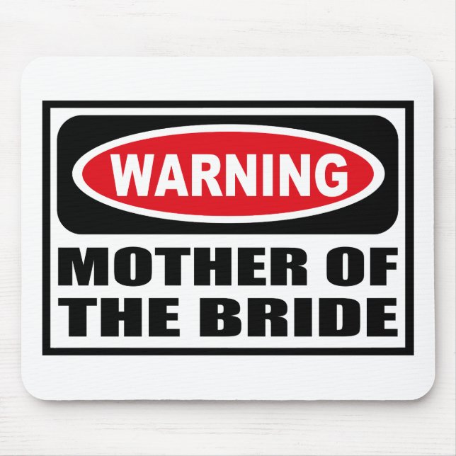 MÃE de advertência da NOIVA Mousepad (Frente)