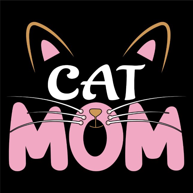 Mãe de Gato  (Cat Mom Design!)