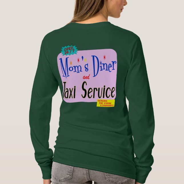 Mãe Diner e Taxi Engraçados dizendo camiseta (Verso)