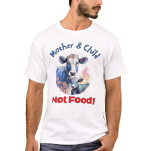 Mãe e filho, não Comida! Camiseta dos Direitos dos