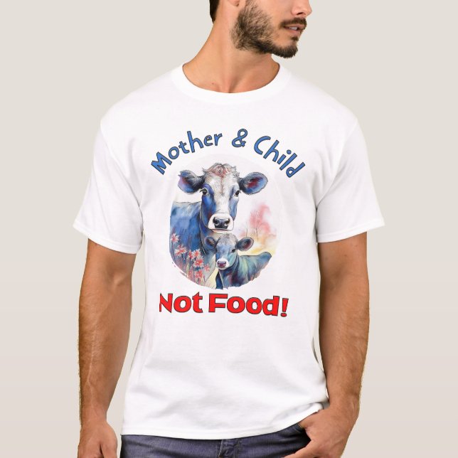 Mãe e filho, não Comida! Camiseta dos Direitos dos (Frente)